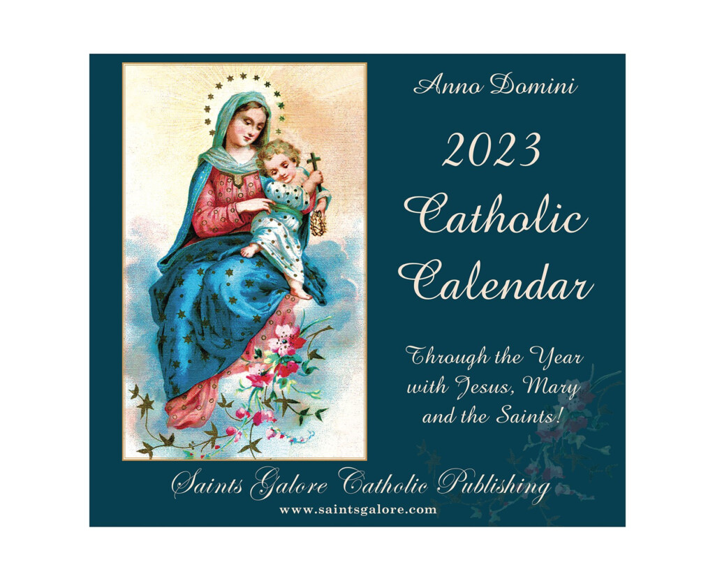 2023 Catholic Calendar Limited Supply Saints Galore Catholic Publishing