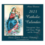 2023 Catholic Calendar Limited Supply Saints Galore Catholic Publishing