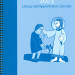 Liturgy And Appointment Calendar 2023 ComCenter Catholic Faith Formati