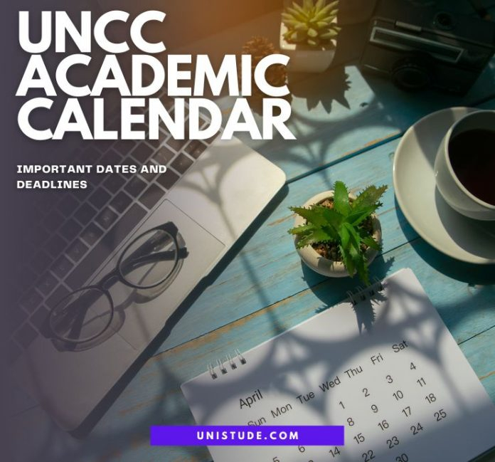 UNCC Academic Calendar 2022 2023 Important Dates