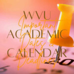 WVU Academic Calendar 2022 2023 Important Dates